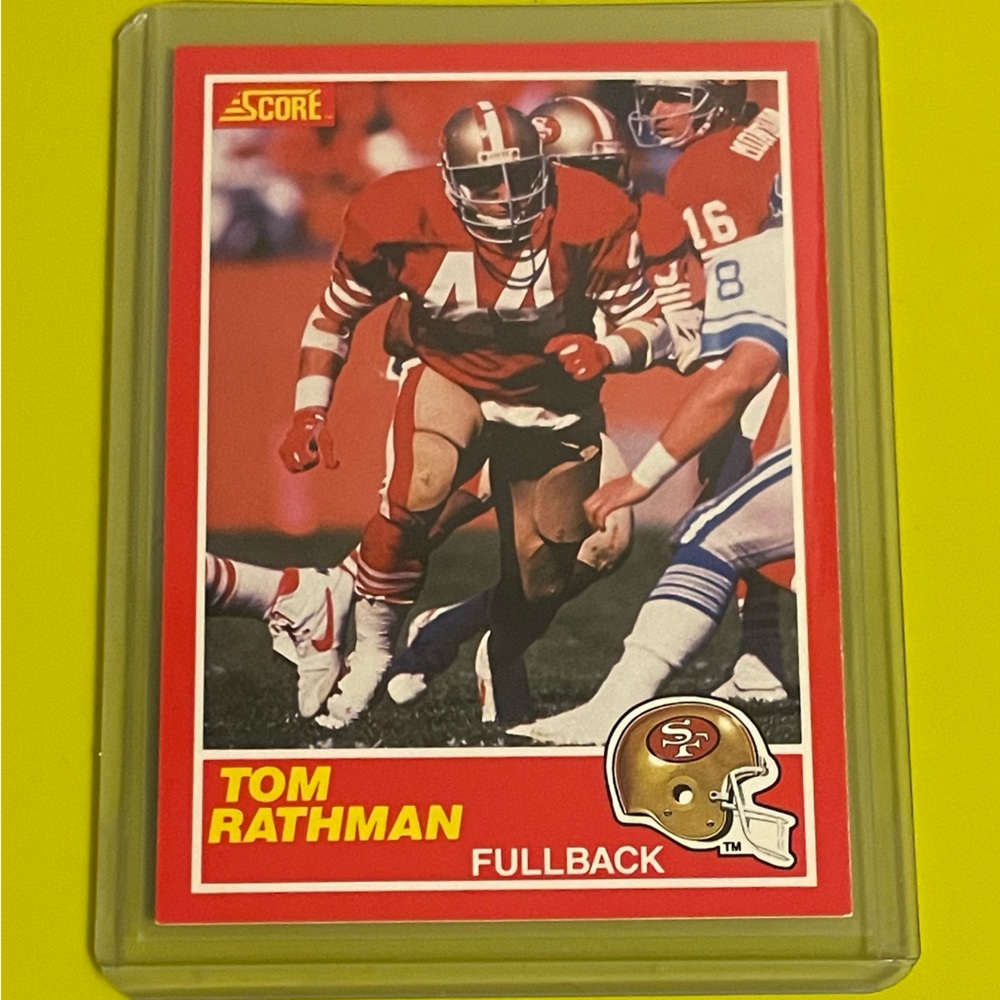 Tom Rathman #120 1989 Score Football Trading Card
